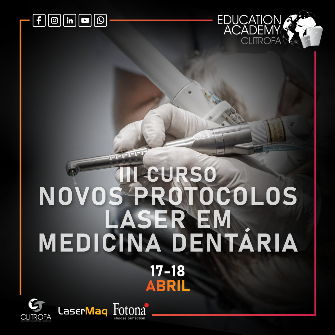 III Curso Novos Protocolos Laser em Medicina Dentária - 2026 III Curso Novos Protocolos Laser em Medicina Dentária - 2026